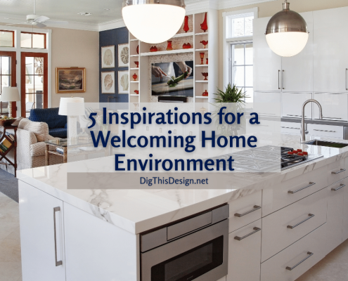 5 Inspirations for a Welcoming Home Environment