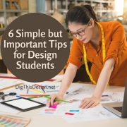 6 Simple But Important Tips for Design Students