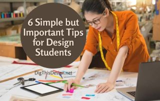 6 Simple But Important Tips for Design Students