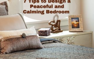 7 Tips to Design a Peaceful and Calming Bedroom