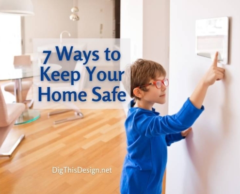 7 Ways to Keep Your Home Safe
