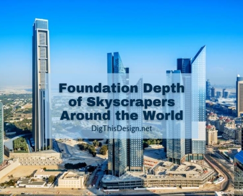 Foundation Depth of Skyscrapers Around the World