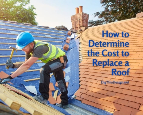 How to Determine the Cost to Replace a Roof