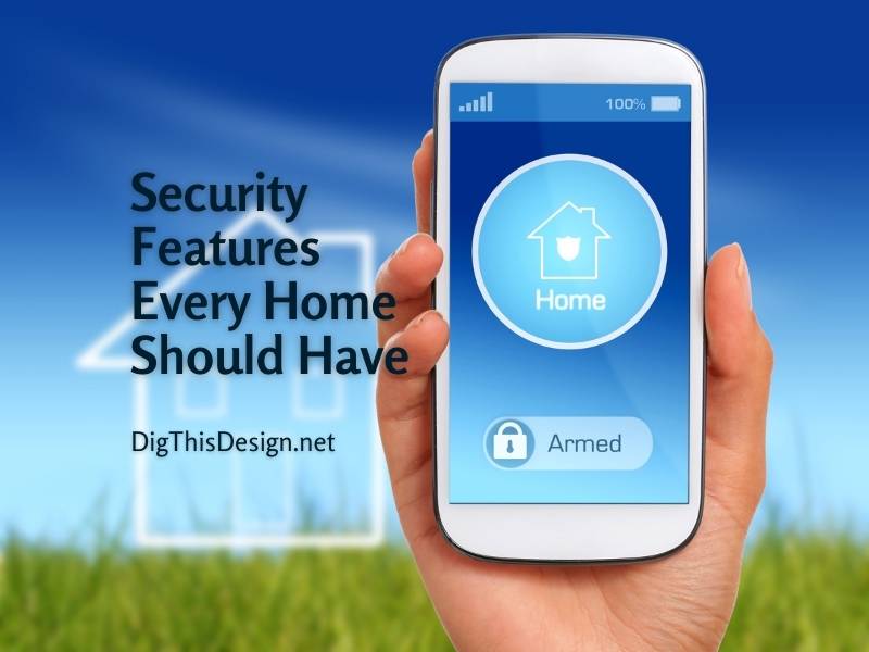 Security Features Every Home Should Have