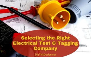 Selecting the Right Electrical Test & Tagging Company