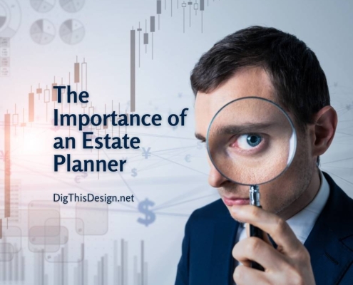 The importance of an estate planner