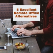 5 Excellent Remote Office Alternatives