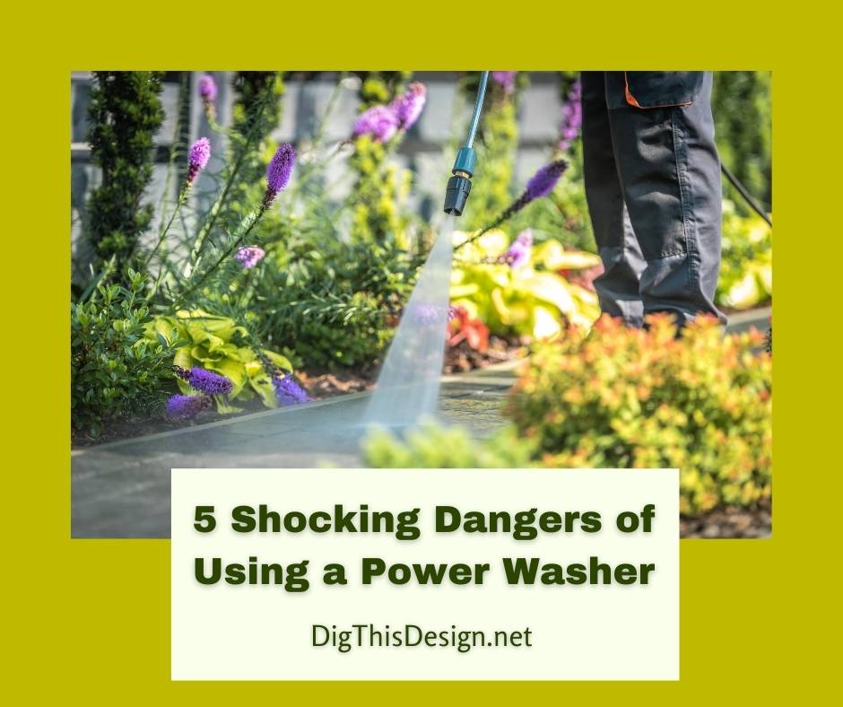 5 Shocking Dangers of Using a Power Washer