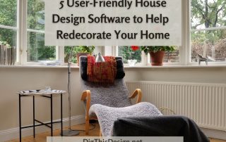 5 User-Friendly House Design Software to Help You Redecorate Your Home