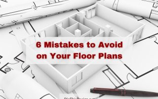 6 Mistakes to Avoid on Your Floor Plans