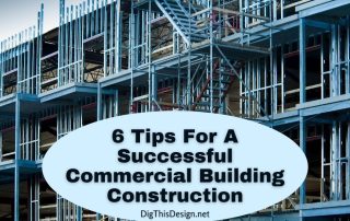 6 Tips For A Successful Commercial Building Construction