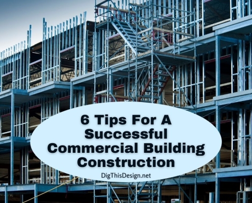 6 Tips For A Successful Commercial Building Construction