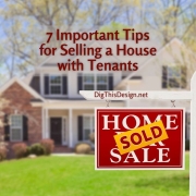 7 Important Tips for Selling a House with Tenants