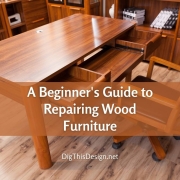 A Beginner's Guide to Repairing Wood Furniture