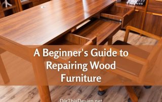 A Beginner's Guide to Repairing Wood Furniture