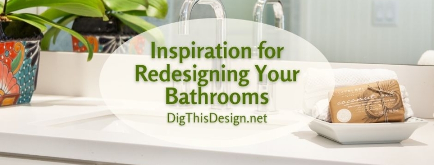 Redesigning Your Bathrooms