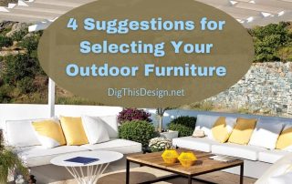 Selecting your outdoor furniture.
