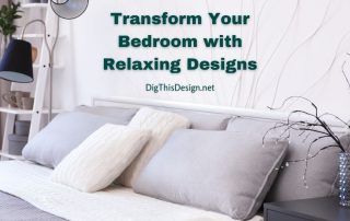 Transform Your Bedroom with Relaxing Designs
