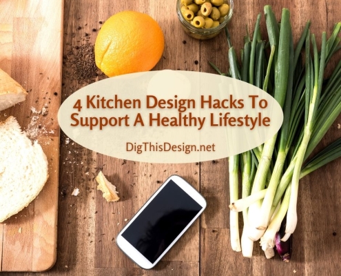 4 Kitchen Design Hacks To Support A Healthy Lifestyle