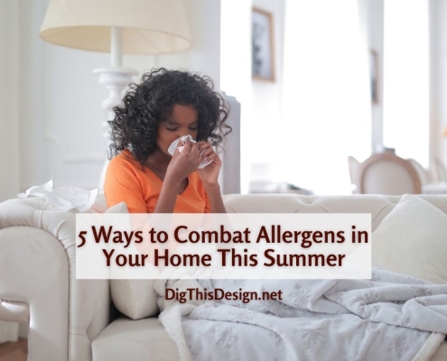 5 Ways to Combat Allergens in Your Home This Summer