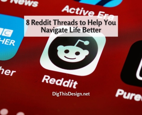 8 Reddit Threads to Help You Navigate Life Better