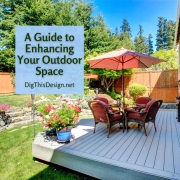 A Guide to Enhancing Your Outdoor Space