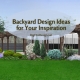 Backyard Design Ideas for Your Inspiration