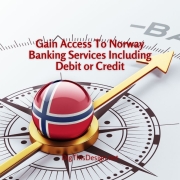 Gain Access To Norway Banking Services Including Debit or Credit