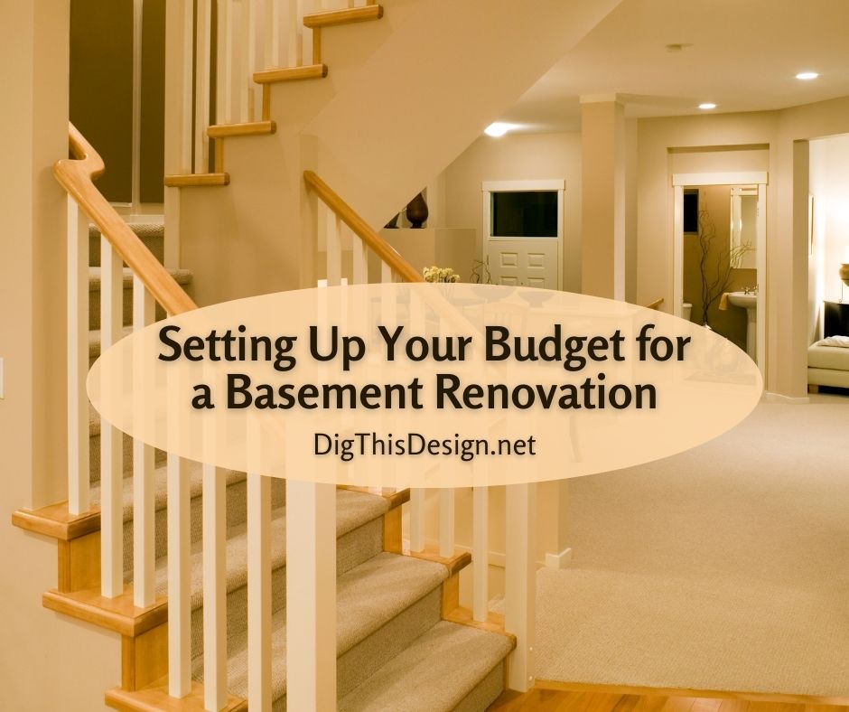 Setting Up Your Budget for a Basement Renovation