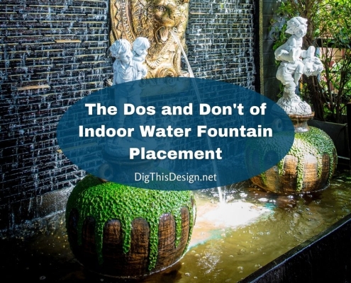 The Dos and Don't of Indoor Fountain Placement