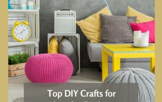 Top DIY Crafts for Interior Design