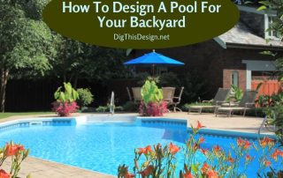 How To Design A Pool For Your Backyard