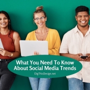 What You Need To Know About Current Social Media Trends