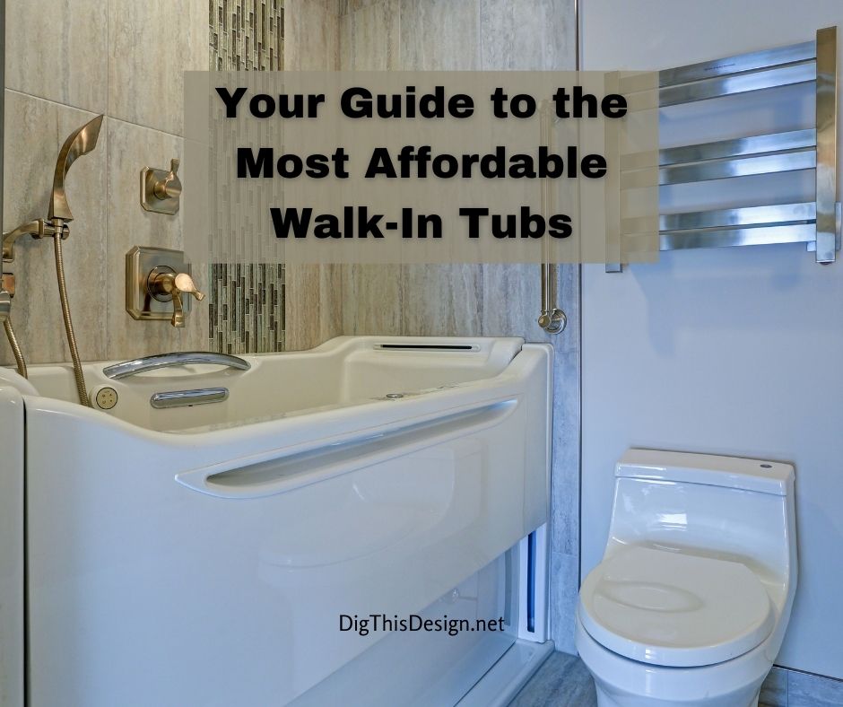 Your Guide to the Most Affordable Walk-In Tubs