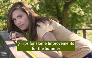 7 Tips for Home Improvements for the Summer