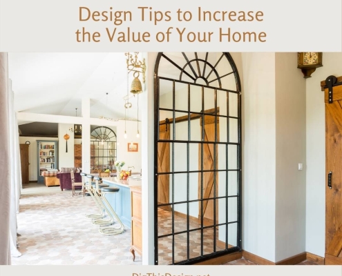 Design Tips to Increase the Value of Your Home(