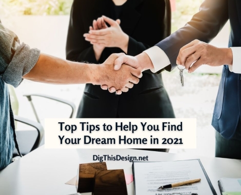 Top Tips to Help You Find Your Dream Home in 2021