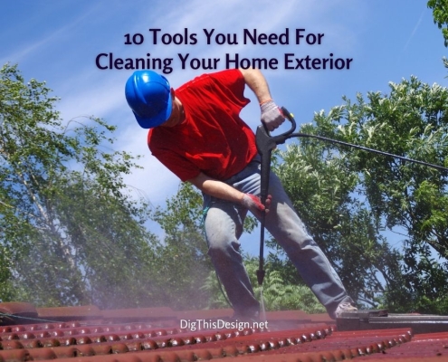 10 Tools You Need For Cleaning Your Home Exterior