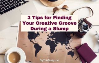 3 Tips for Finding Your Creative Groove During a Slump