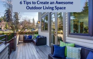 6 Tips to Create an Awesome Outdoor Living Space