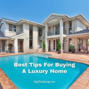 Best Tips for Buying a Luxury Home