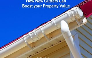 How New Gutters Can Boost your Property Value