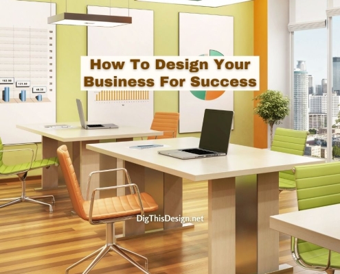 How To Design Your Business For Success