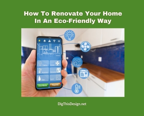 How To Renovate Your Home In An Eco-Friendly Way