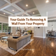 Your Guide To Removing A Wall From Your Property