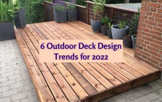 6 Outdoor Deck Design Trends for 2022