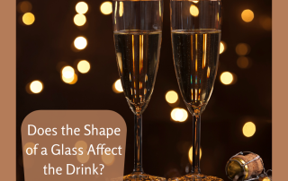 does the shape of a glass affect the drink?