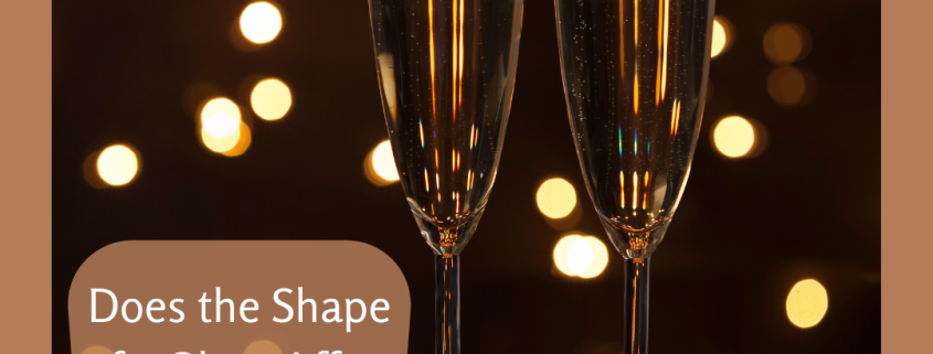 does the shape of a glass affect the drink?