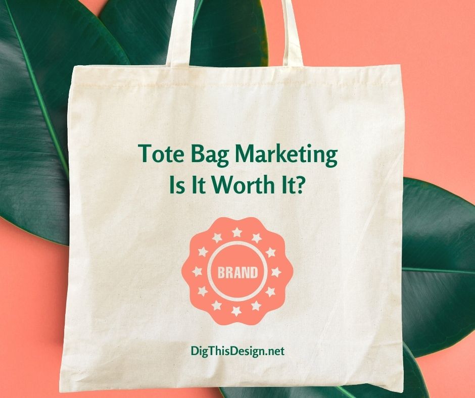 Tote Bag Marketing
