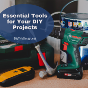 Essential Tools for Your DIY Projects (1)